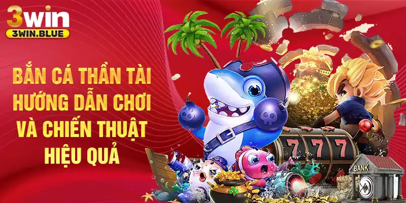 Bắn cá thần tài