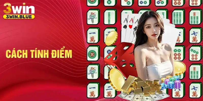 Cách tính điểm đường mạt chược 3win